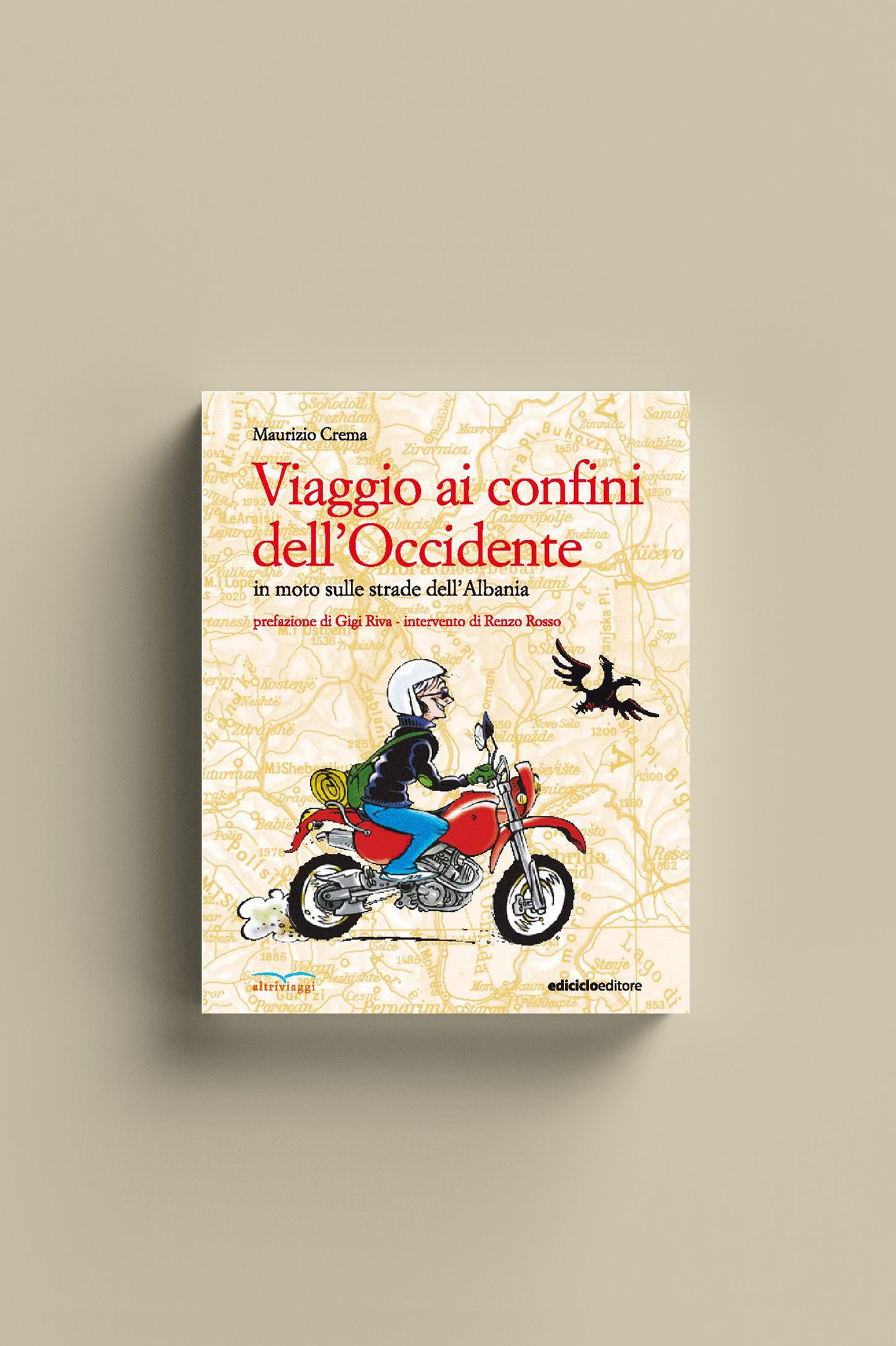 Viaggio ai confini dell'Occidente