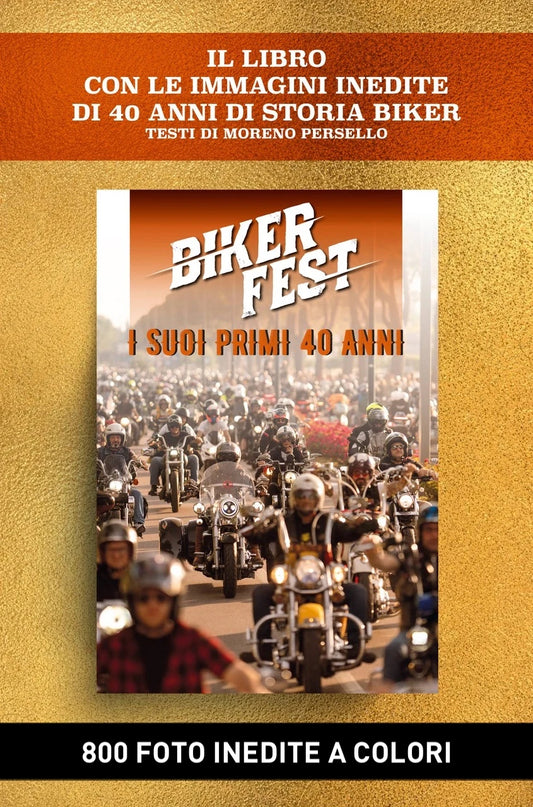 BIKER FEST: I SUOI PRIMI 40 ANNI