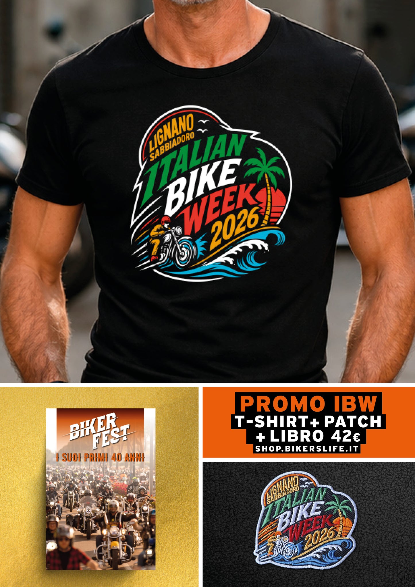 PRE-ORDER 3: TSHIRT + PATCH ITALIAN BIKE WEEK 2026 + LIBRO 40° BIKER FEST